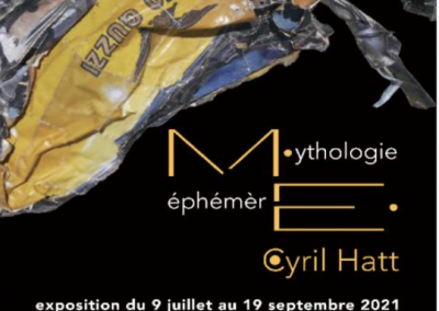 Exposition Mythologie Éphémère de Cyril Hatt