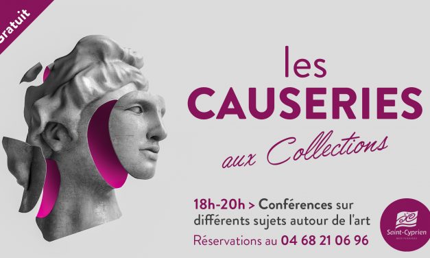 LES CAUSERIES AUX COLLECTIONS