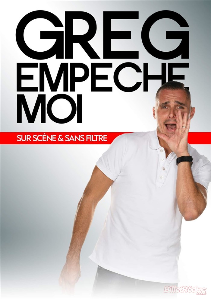 SPECTACLE HUMOUR DE GREG EMPÊCHE-MOI