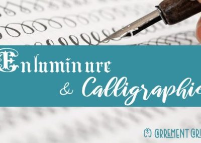 D’Or et de Lettres ! Atelier calligraphie ou enluminure