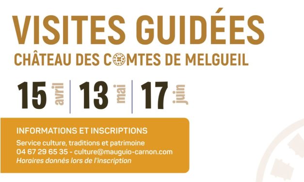 VISITE GUIDÉE – CHÂTEAU DES COMTES DE MELGUEIL