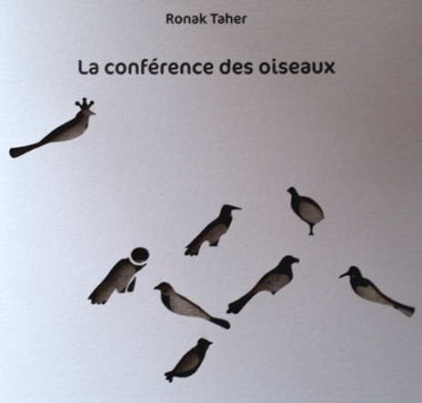 EXPOSITION – LA CONFÉRENCE DES OISEAUX