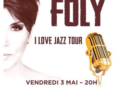 LIANE FOLY: I LOVE JAZZ TOUR