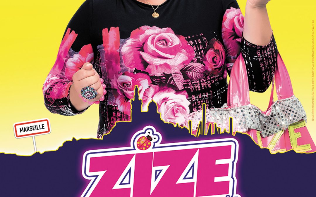 ZIZE « 100% MARSEILLAISE »