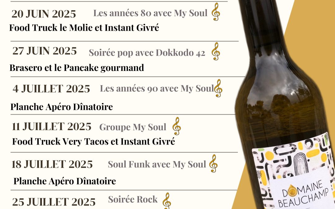 Les soirées du Domaine Beauchamp
