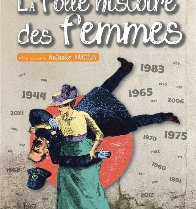 « La folle histoire des femmes »