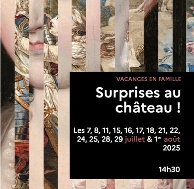 Visuel_OT_1080x1920_Visite_surprise_au_chateau_ete_2025_8