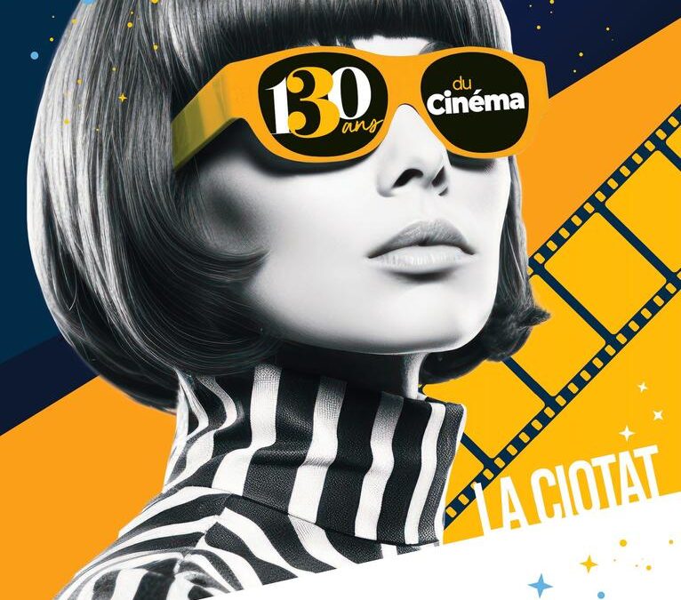 Les 130 ans du cinéma à La Ciotat
