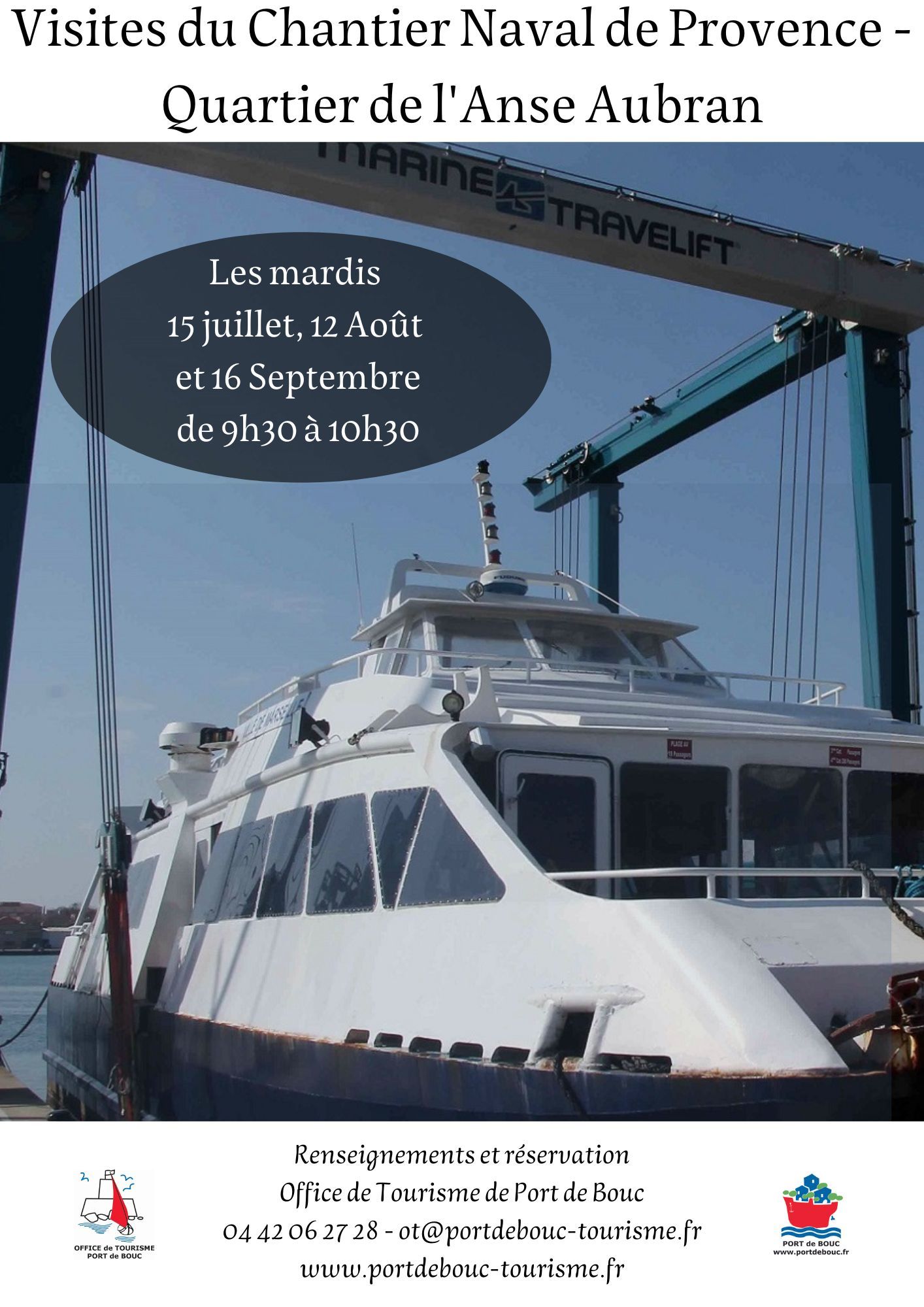 visiteguideportdebouc Visite du Chantier Naval de Provence