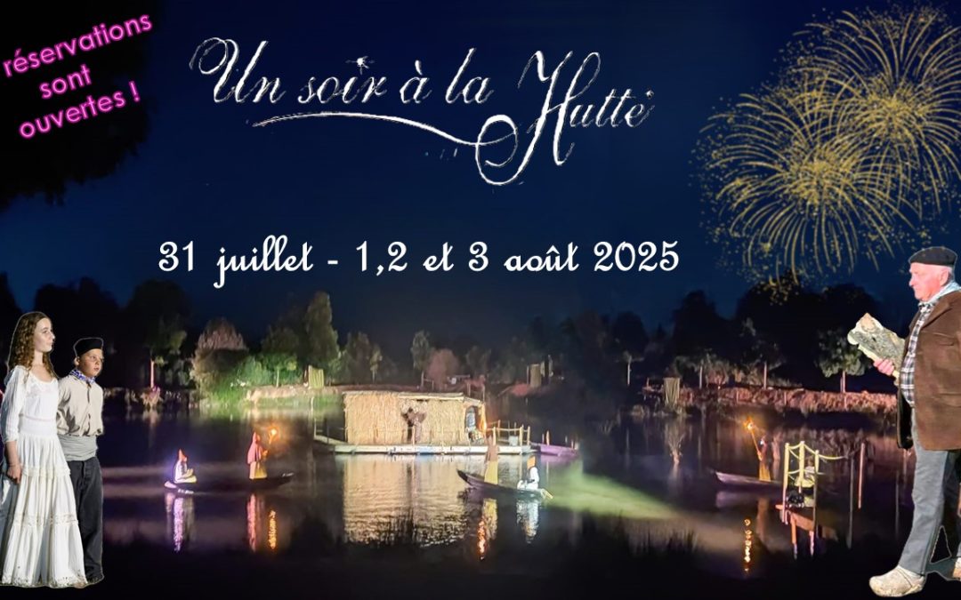 Son et lumière, Un soir à la Hutte