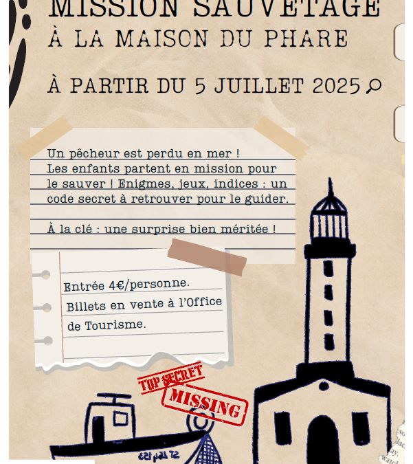 Mission sauvetage à la Maison du phare