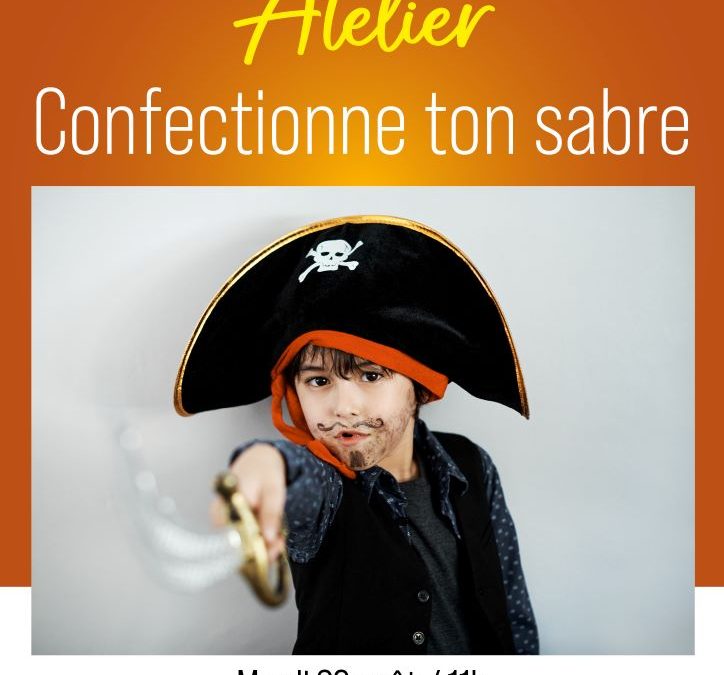 Confectionne ton sabre