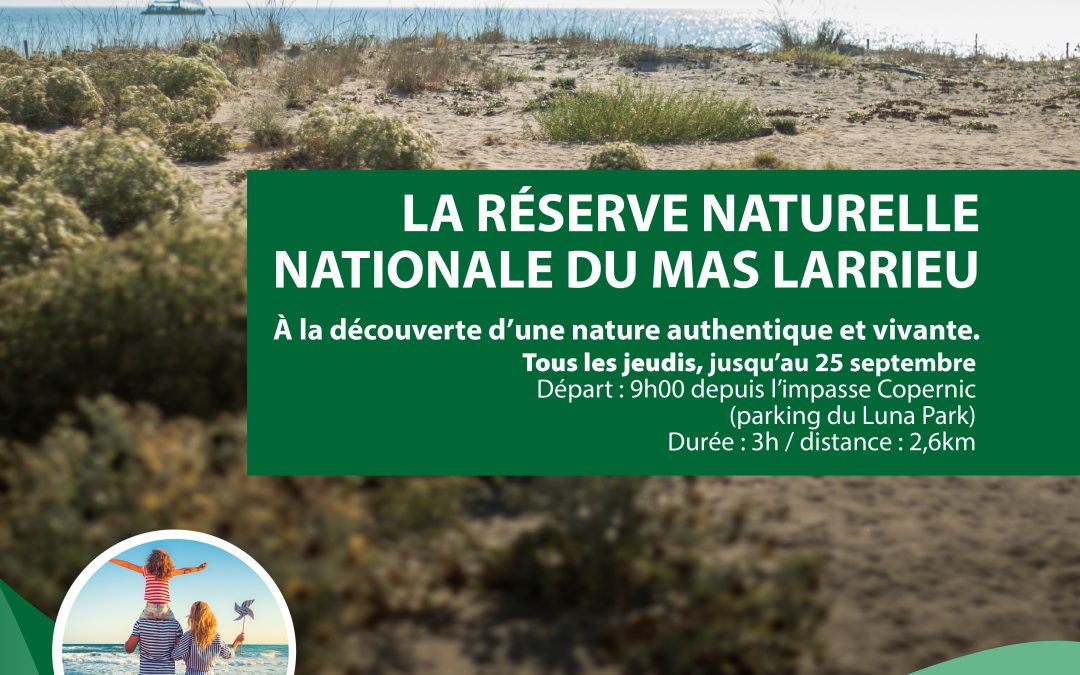 LA RESERVE NATURELLE NATIONALE DU MAS LARRIEU