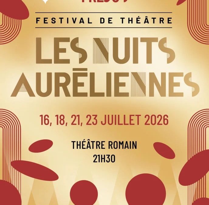 Festival de théâtre « Les Nuits Auréliennes »