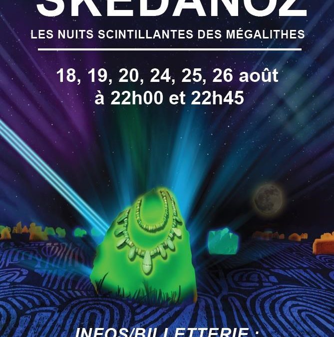 Skedanoz – Les nuits scintillantes des mégalithes